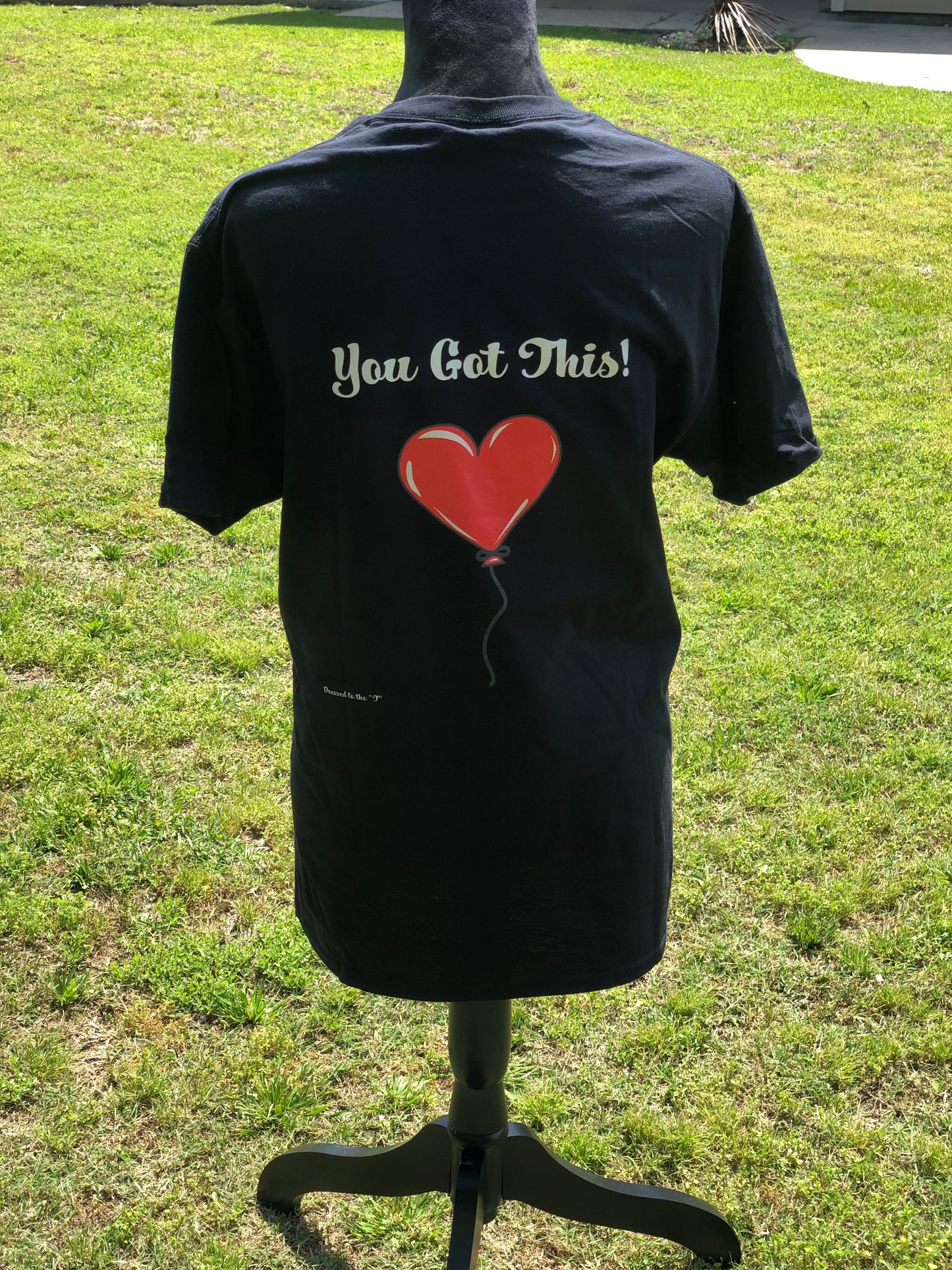 You Got This!”T”